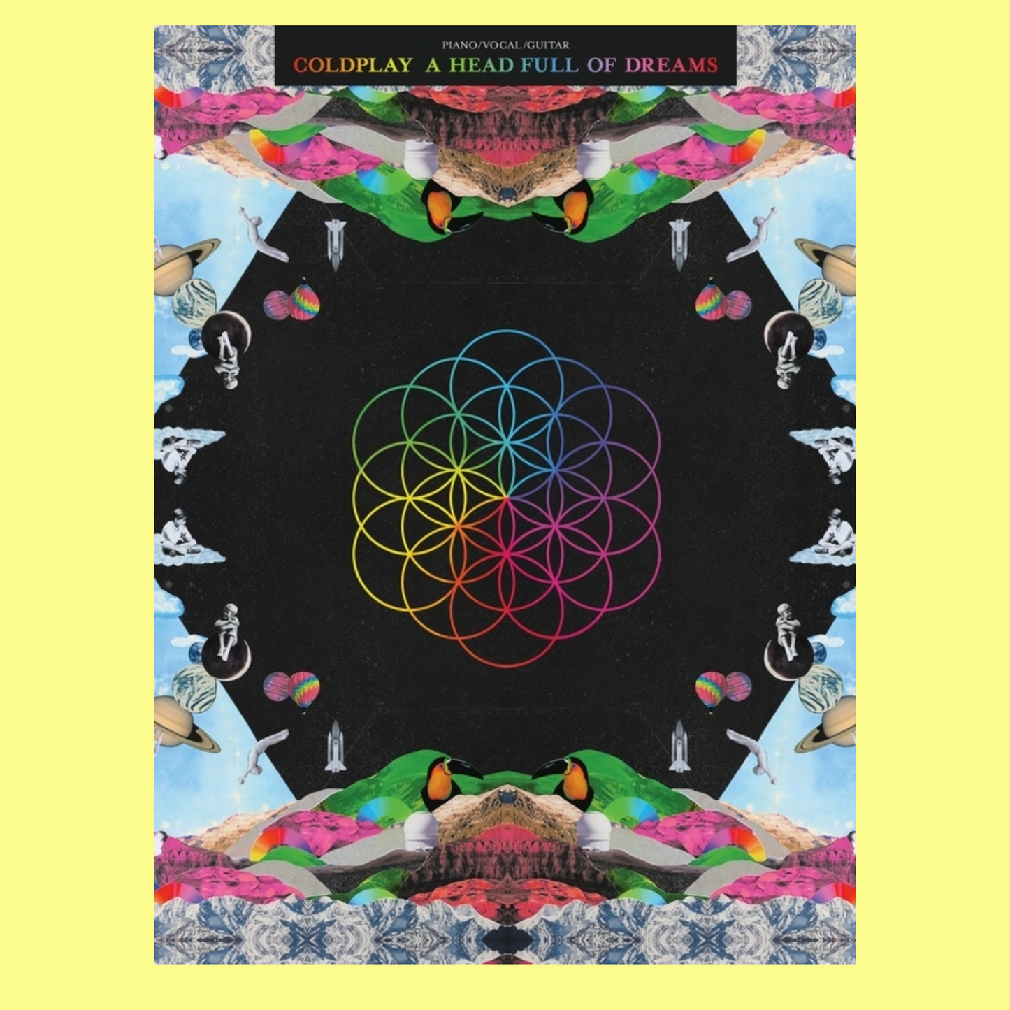 Coldplay - A Head Full Of Dreams - Piano/Vocal/Guitar Songbook
