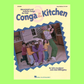 Conga In The Kitchen Book - Movement & Activity Songs for Kids