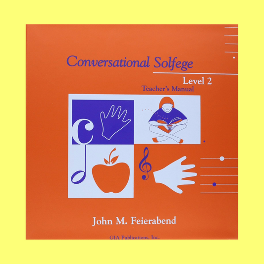 Conversational Solfege Level 2 Teachers Manual