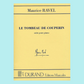 Maurice Ravel - Le Tombeau De Couperin Suite For Piano Book