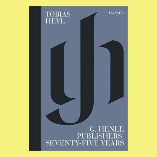 G. Henle Publishers: Seventy-Five Years Book