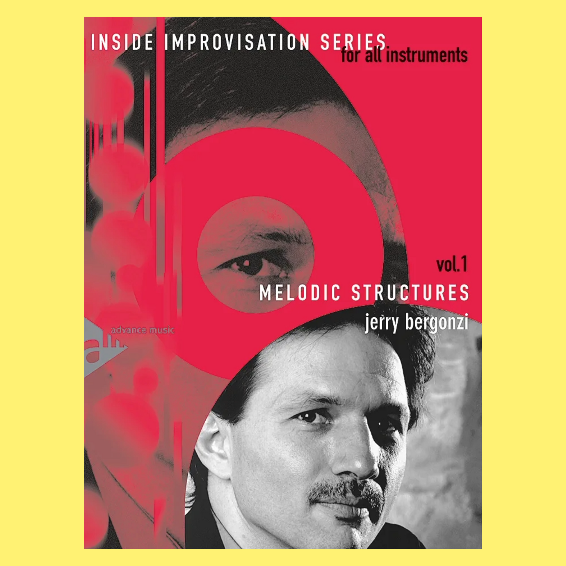 Jerry Bergonzi: Inside Improvisation Volume 1 Melodic Structures Book/Ola