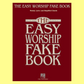 Easy Worship Fake Book - 100 Songs In Key Of C
