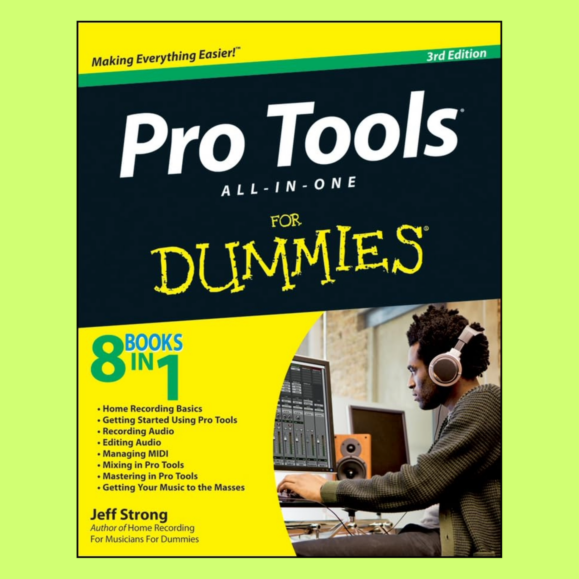 Pro Tools - All In One For Dummies Book (3rd Edition)