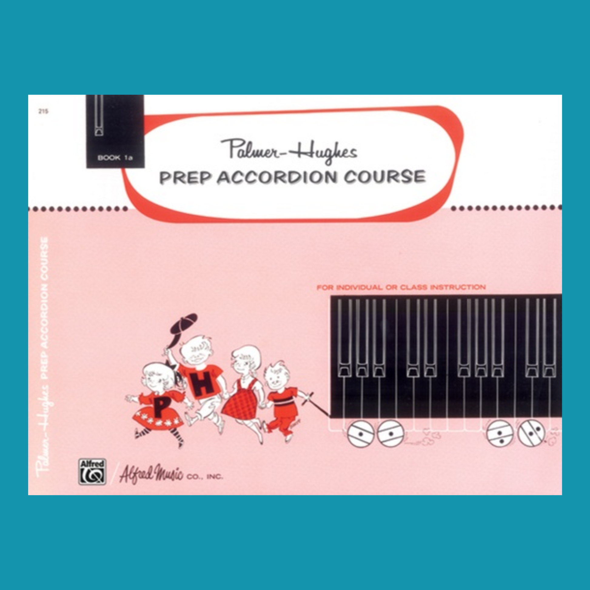 Palmer-Hughes Prep Accordion Course - Book 1A