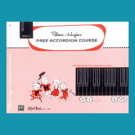 Palmer-Hughes Prep Accordion Course - Book 1A