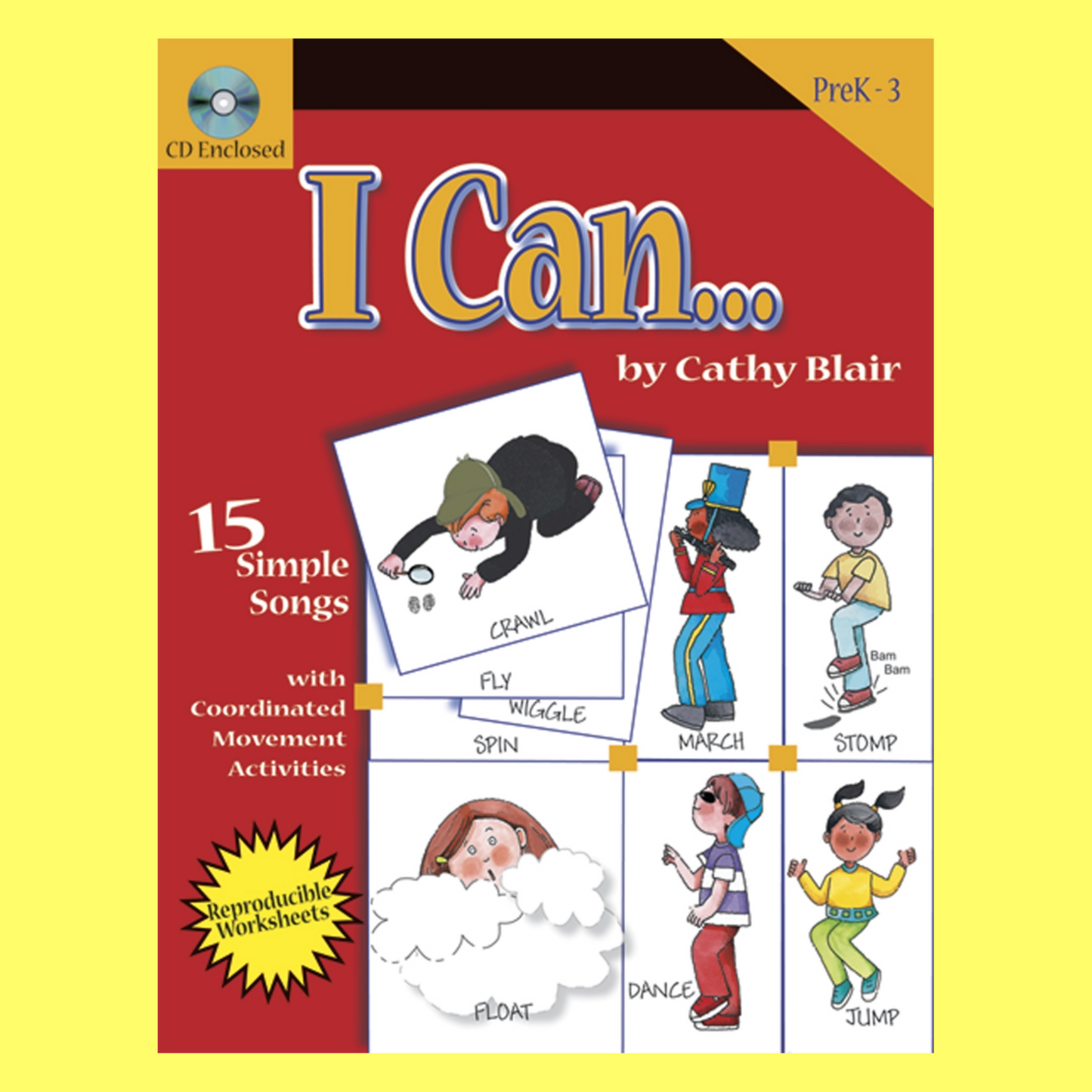 I Can Book/Cd - 15 Songs with Movement Activities for the Classroom