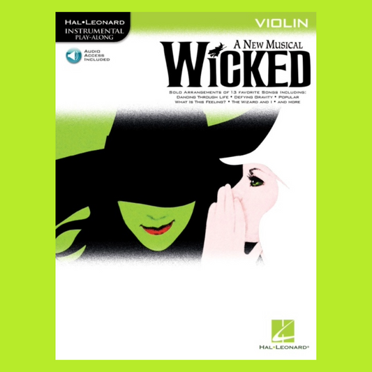 Wicked - A New Musical Violin Play Along Book with Audio (13 Songs)