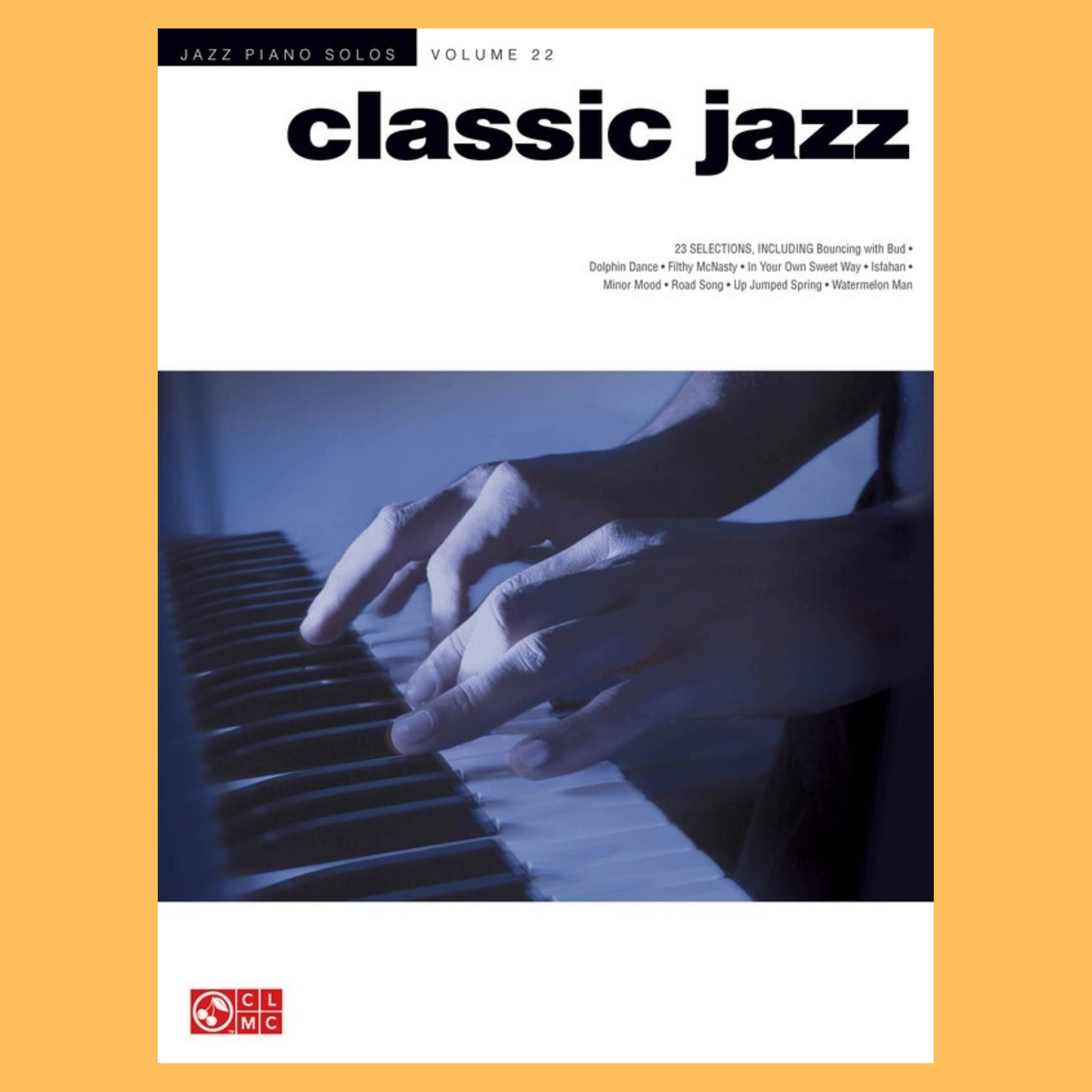 Classic Jazz - Jazz Piano Solos Volume 22 Book (23 Songs)