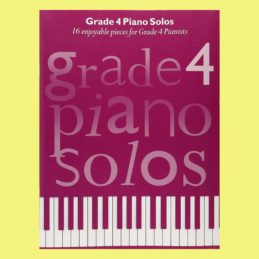Grade 4 Piano Solos Book - 16 Enjoyable Pieces for Grade 4 Pianists
