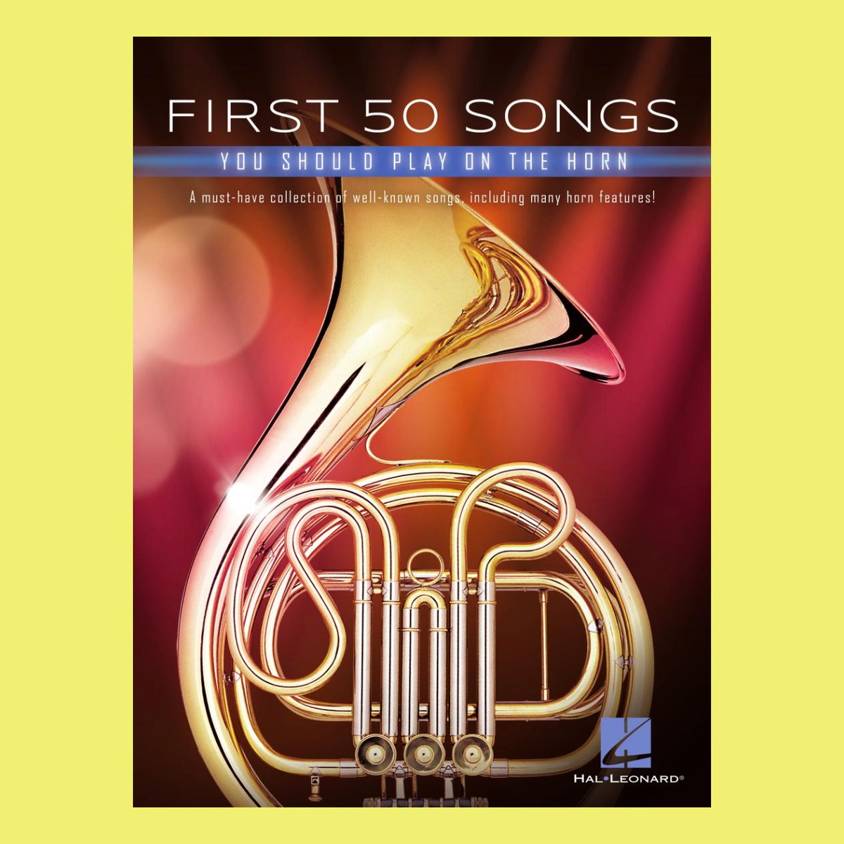First 50 Songs You Should Play On The Horn Book