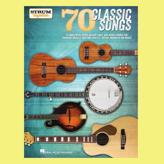 70 Classic Songs - Strum Together Book