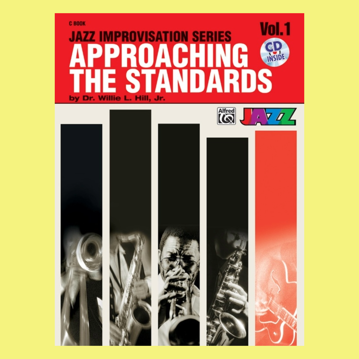 Approaching The Standards- Volume 1 C-Instruments Book/Cd