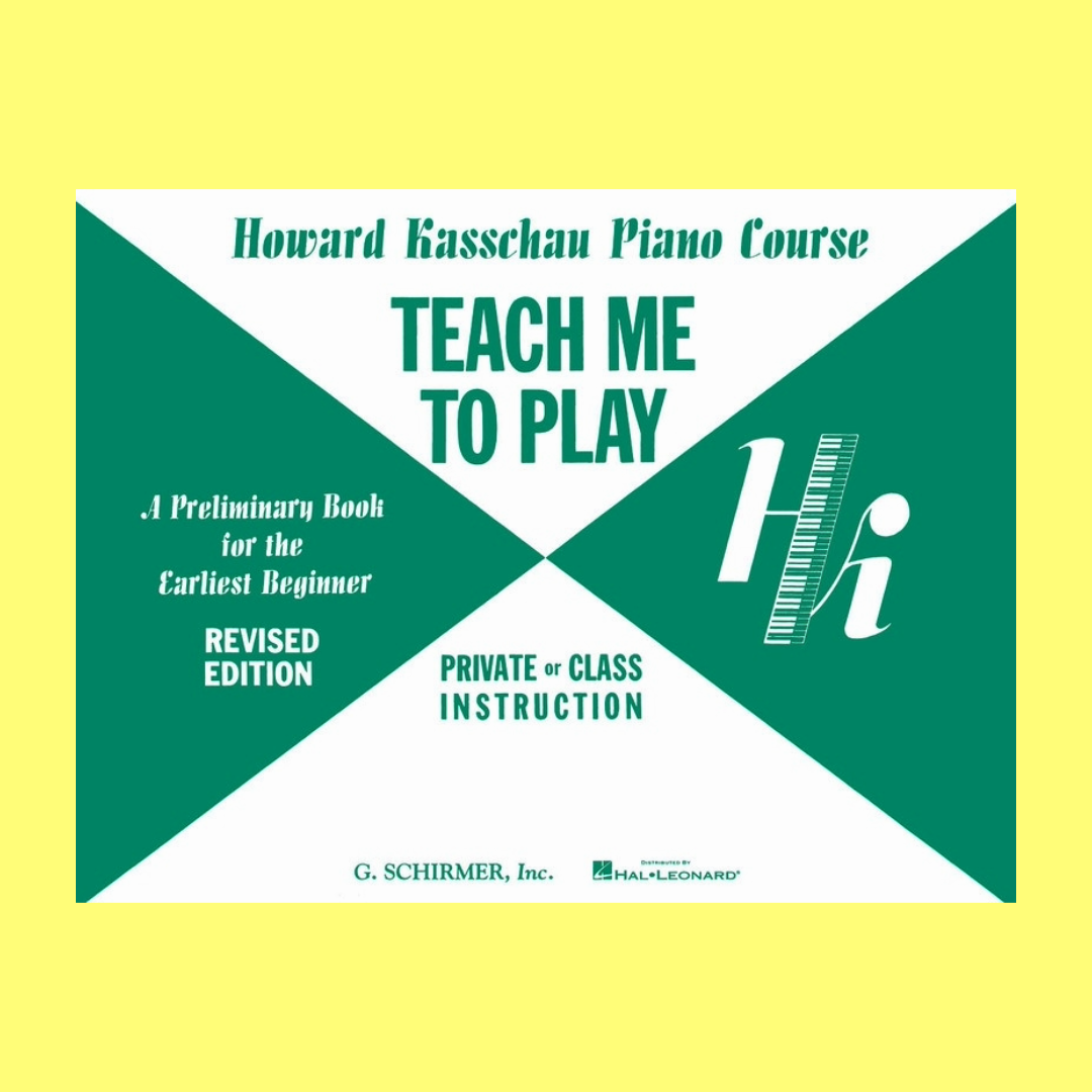 Howard Kasschau - Teach Me To Play Piano Preliminary Book (Revised Edition)