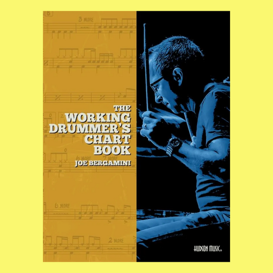 Joe Bergamini: The Working Drummers Chart Book