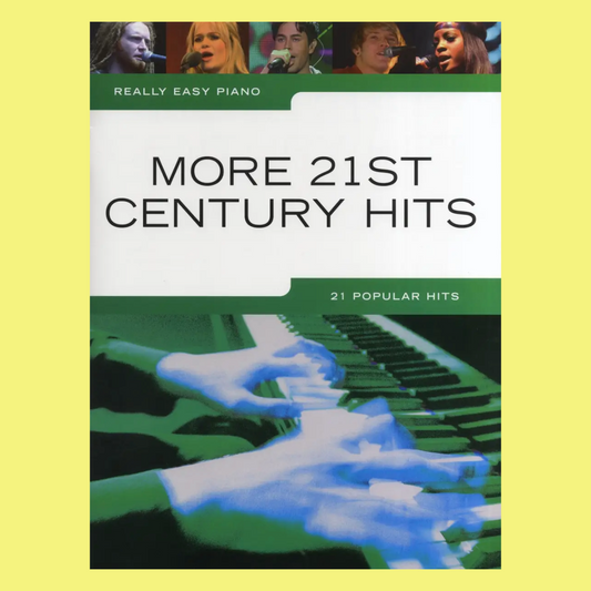 More 21st Century Hits - Really Easy Piano Book