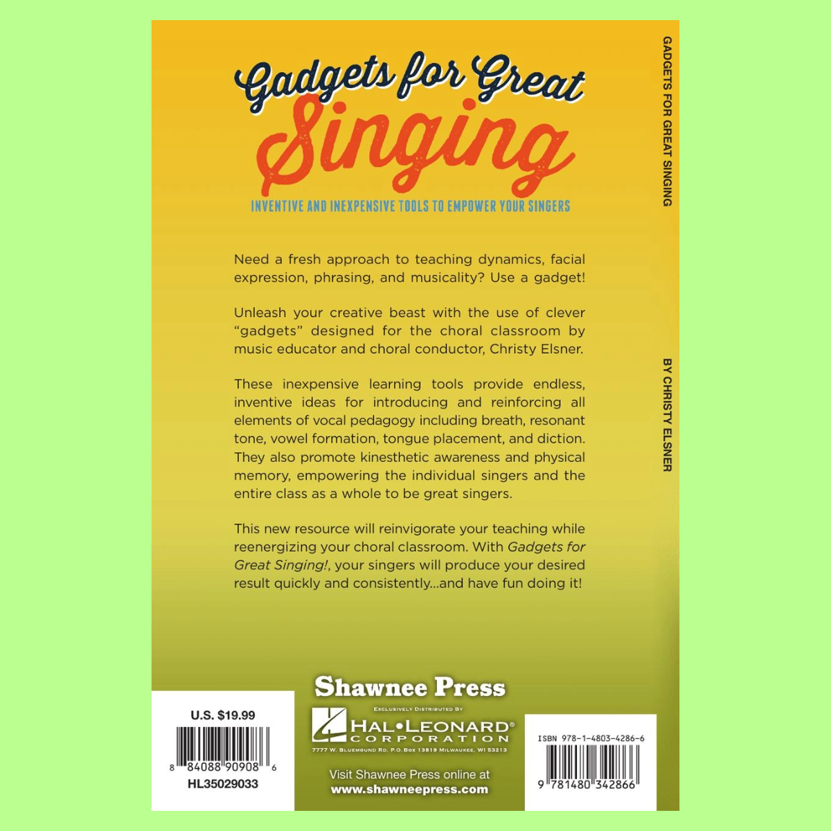 Gadgets For Great Singing Book - Inventive and Inexpensive Tools to Empower your Singing