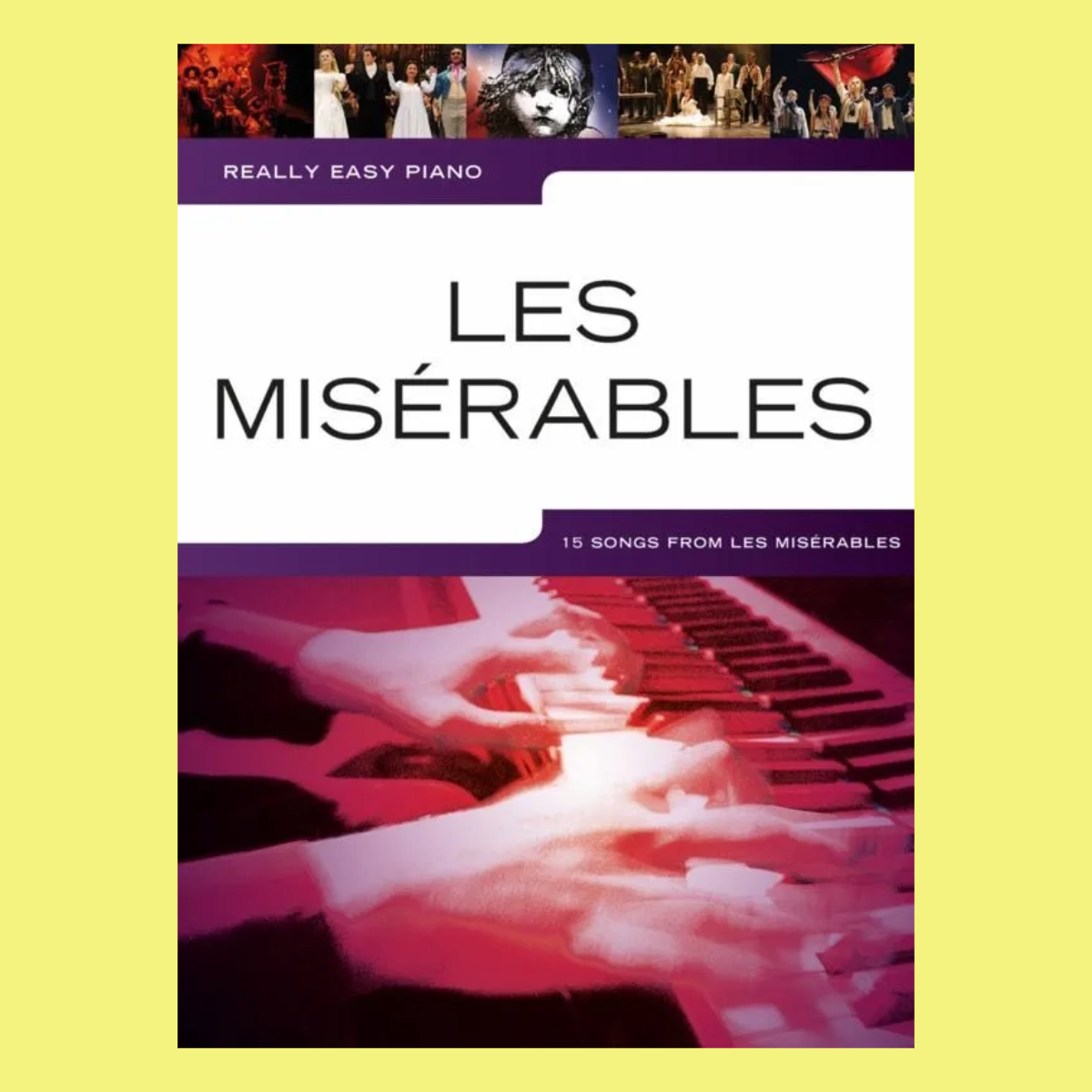 Les Miserables - Really Easy Piano Songbook (15 Hit Songs)