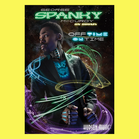 George Spanky McCurdy - Off Time/On Time Drumming DVD