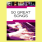 50 Great Songs - Really Easy Piano Songbook