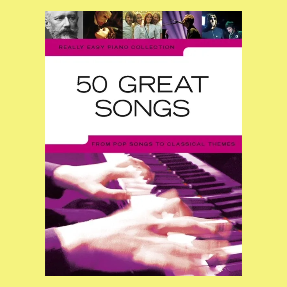 50 Great Songs - Really Easy Piano Songbook