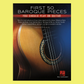 First 50 Baroque Pieces You Should Play On Guitar Book