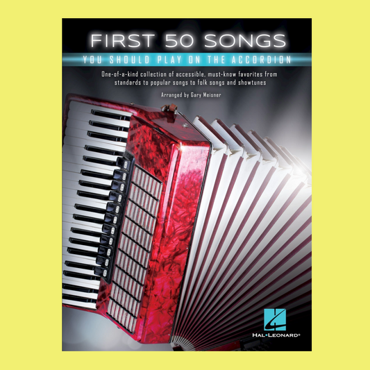 First 50 Songs You Should Play On The Accordion Book