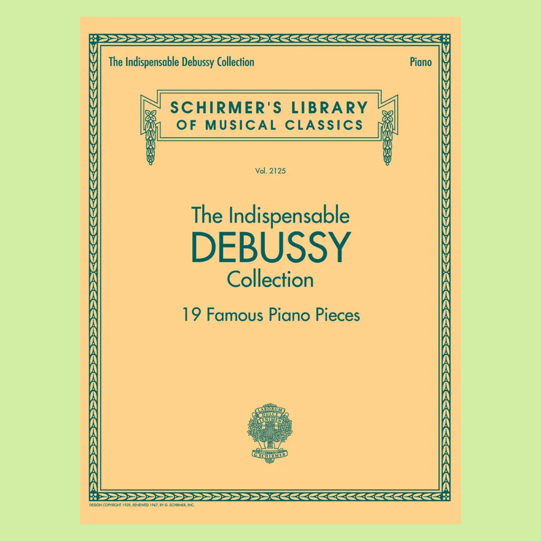 The Indispensable Debussy Collection Piano