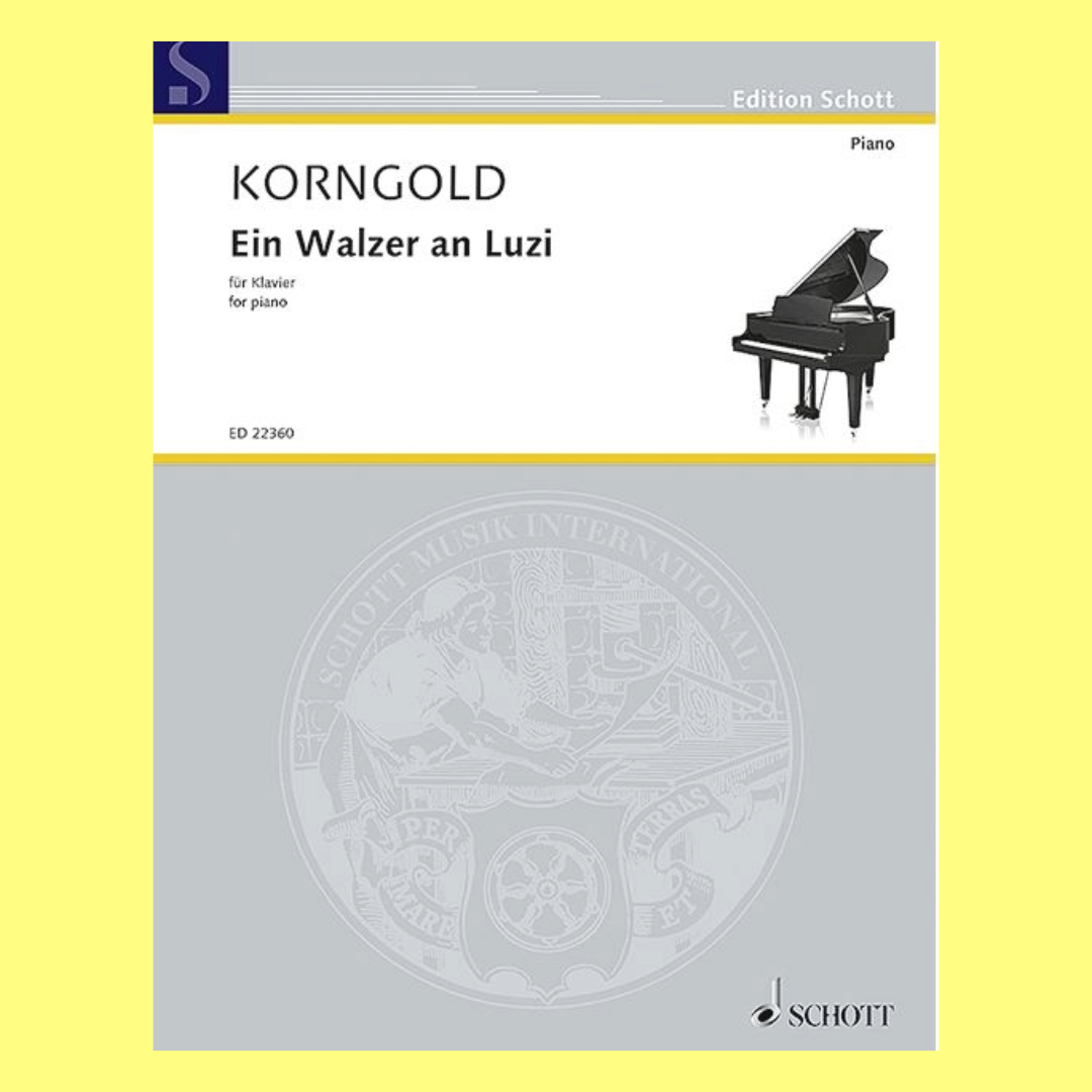 Erich Wolfgang Korngold -Ein Walzer an Luzi Piano Sheet Music