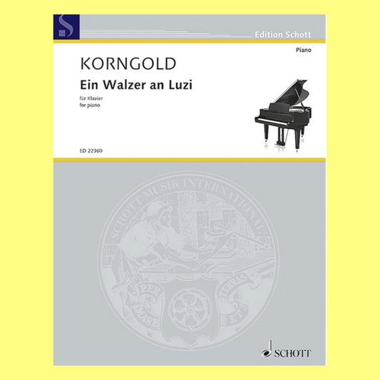 Erich Wolfgang Korngold -Ein Walzer an Luzi Piano Sheet Music