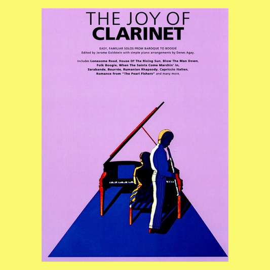 The Joy Of Clarinet Clarinet with Piano Accompaniment Book (40 Songs)