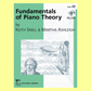 Fundamentals Of Piano Theory - Level 3 Book
