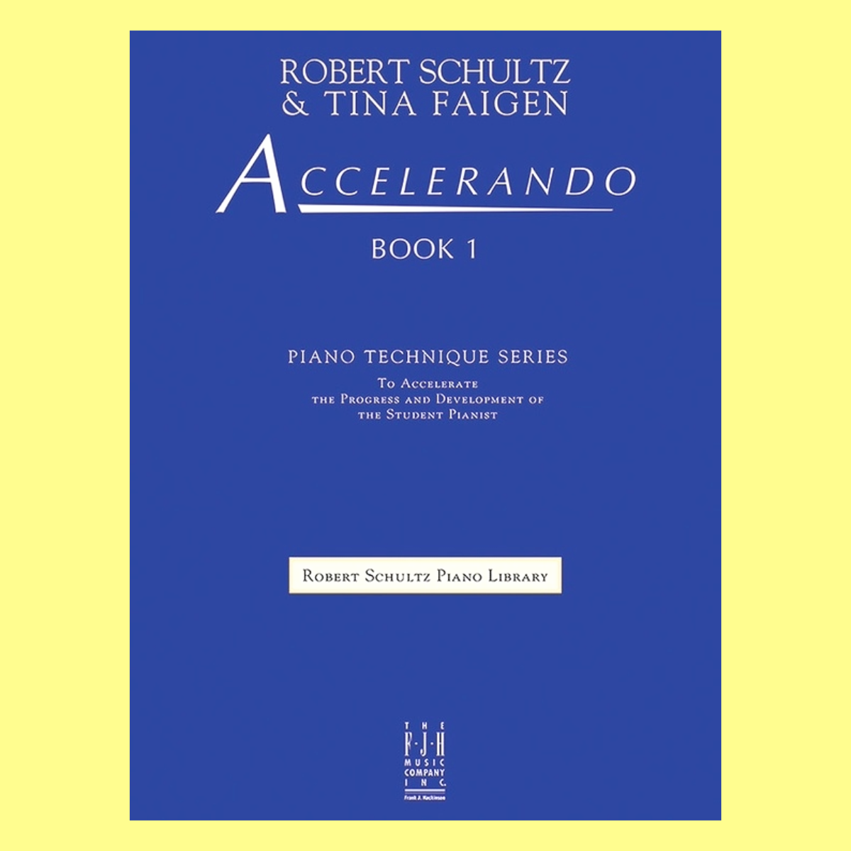 Accelerando - Piano Technique Series Book 1