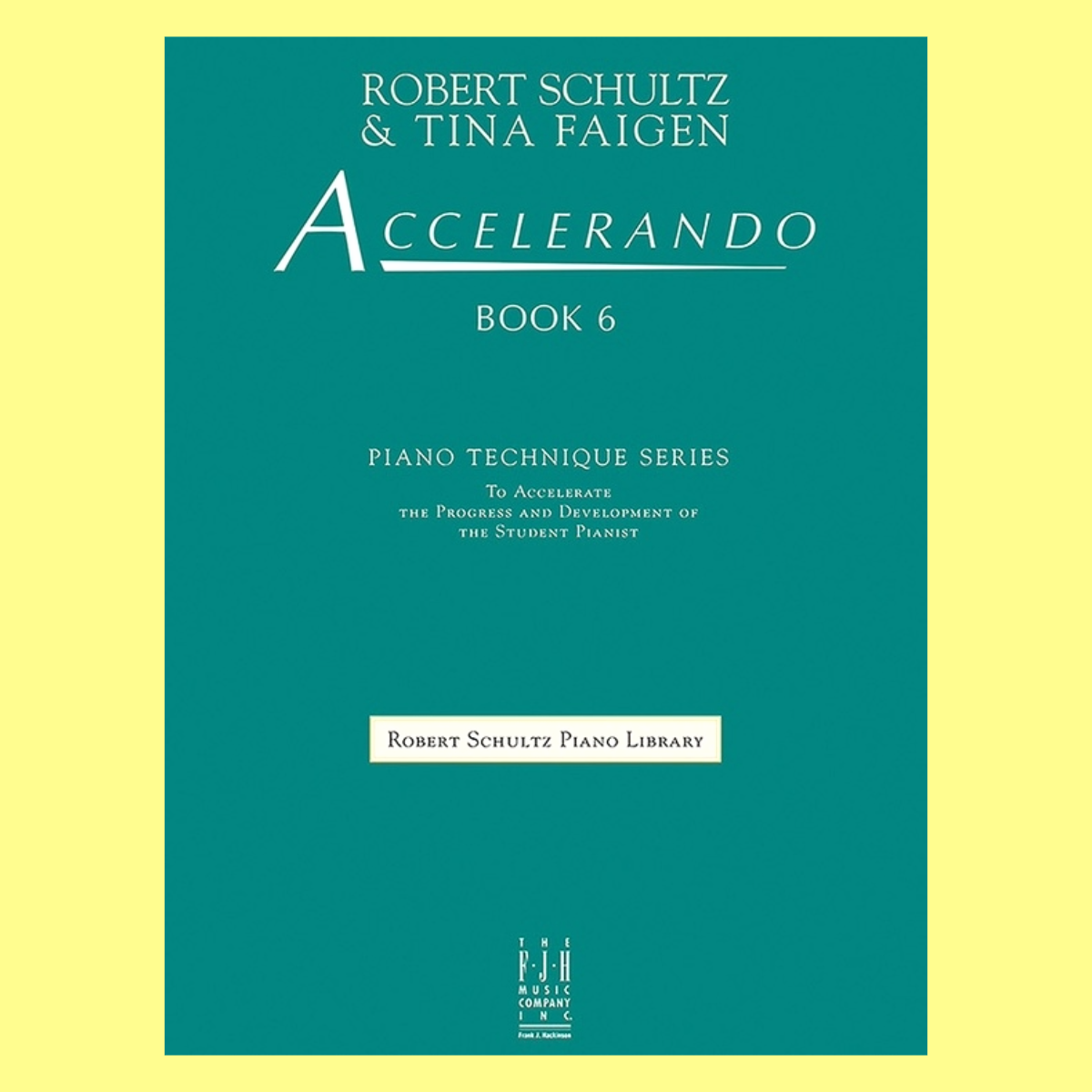 Accelerando - Piano Technique Series Book 6 (Intermediate)