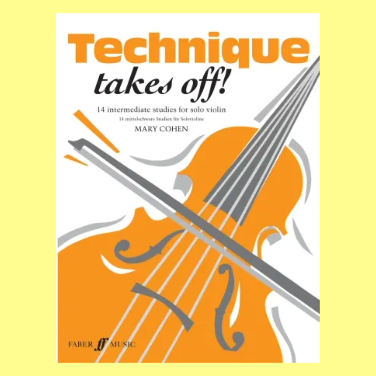 Technique Takes Off - Solo Violin Book (14 Original Studies)