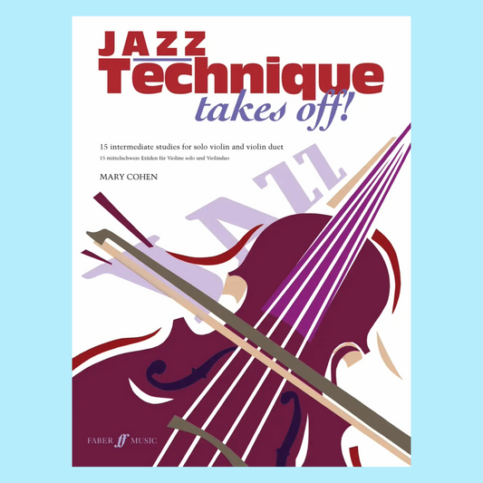 Jazz Technique Takes Off- Violin Book (15 Intermediate Studies)