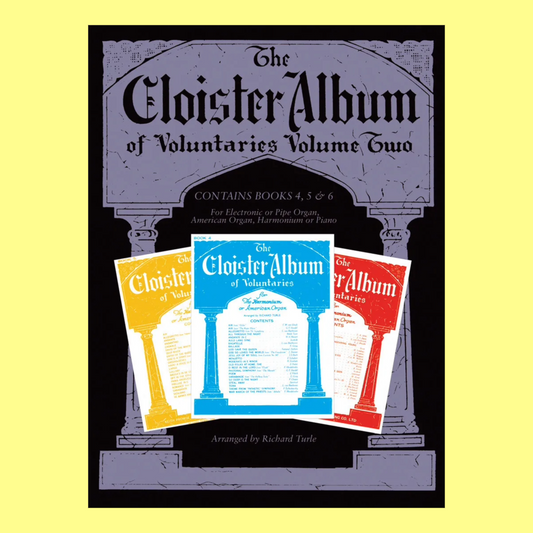 The Cloister Album Voluntaries - Volume 2 Book (33 Songs for Organ)