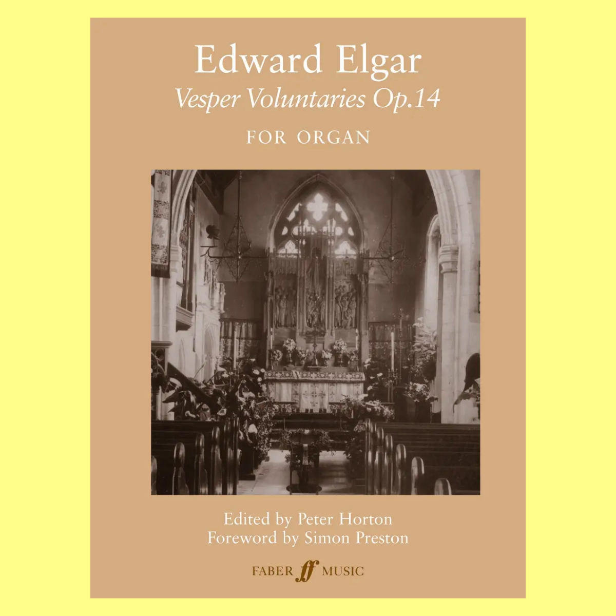 Edward Elgar: Vesper Voluntaries Op.14 for Organ Book