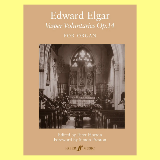 Edward Elgar: Vesper Voluntaries Op.14 for Organ Book