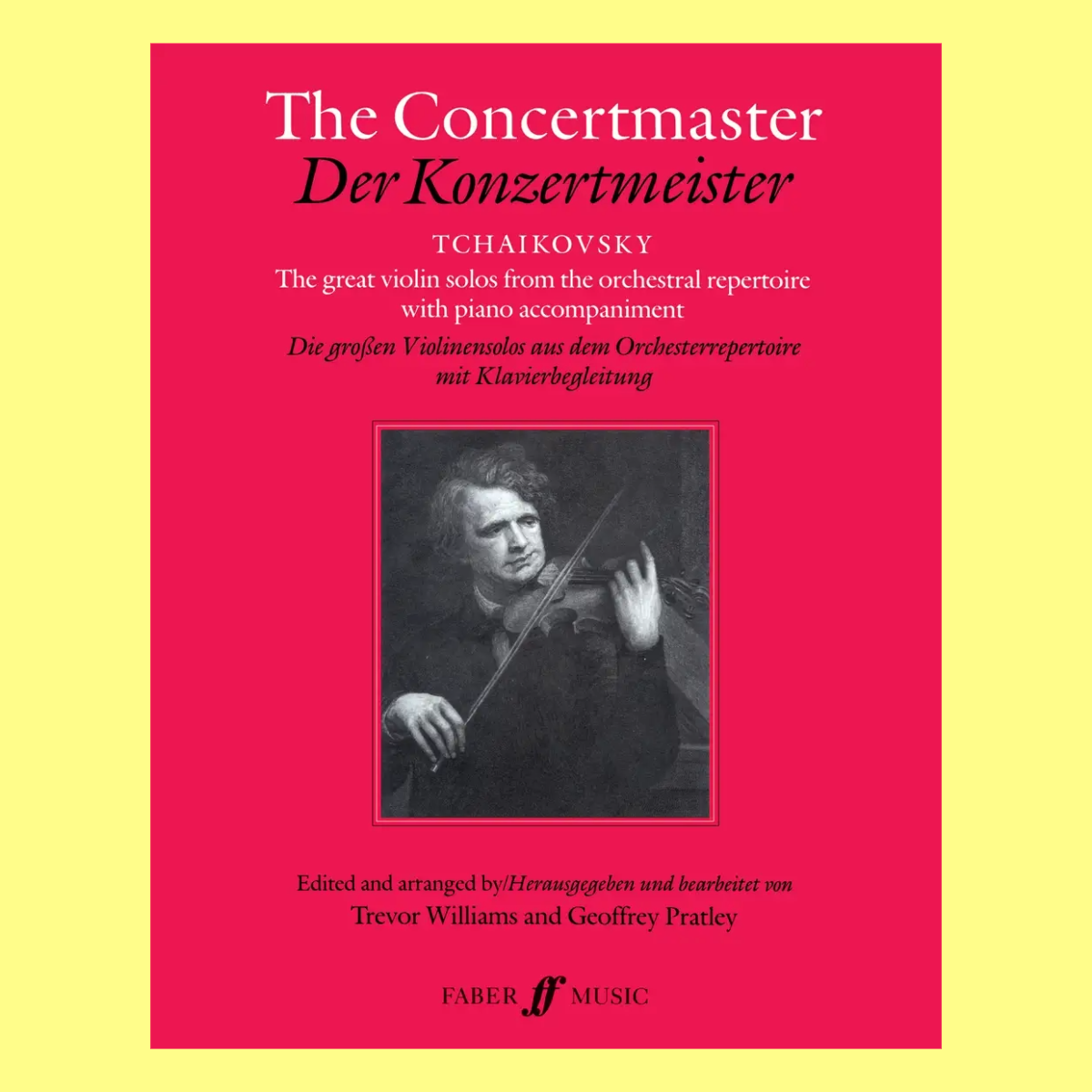 Pyotr Ilyich Tchaikovsky: The Concertmaster Book