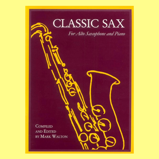 Classic Sax For Alto Saxophone and Piano Book