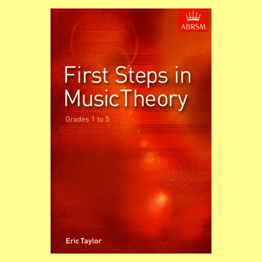 First Steps In Music Theory - Grade 1 - 5 Book