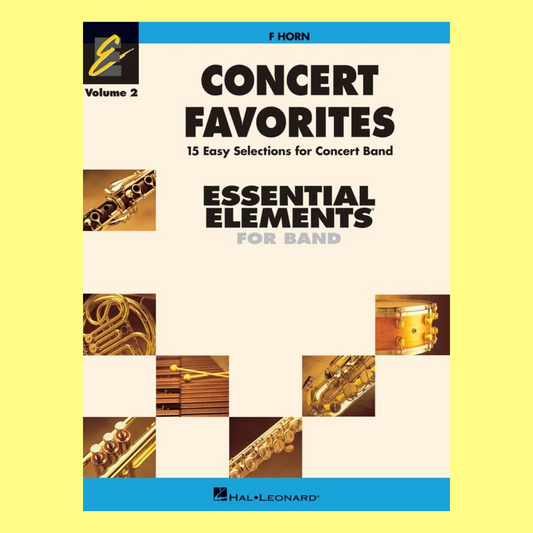 Essential Elements - Concert Favorites Volume 2 - French Horn Book
