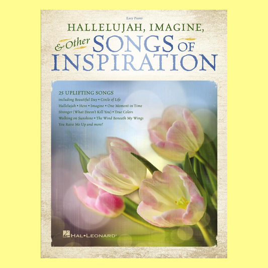 Hallelujah, Imagine & Other Songs Inspiration -  Easy Piano Book