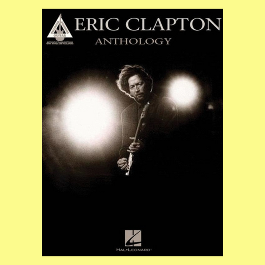 Eric Clapton Anthology Guitar Tab Book
