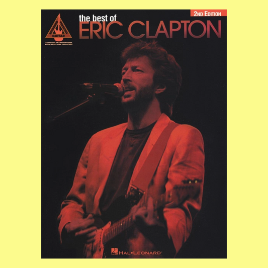 The Best Of Eric Clapton - Guitar Tab Book (2nd Edition)