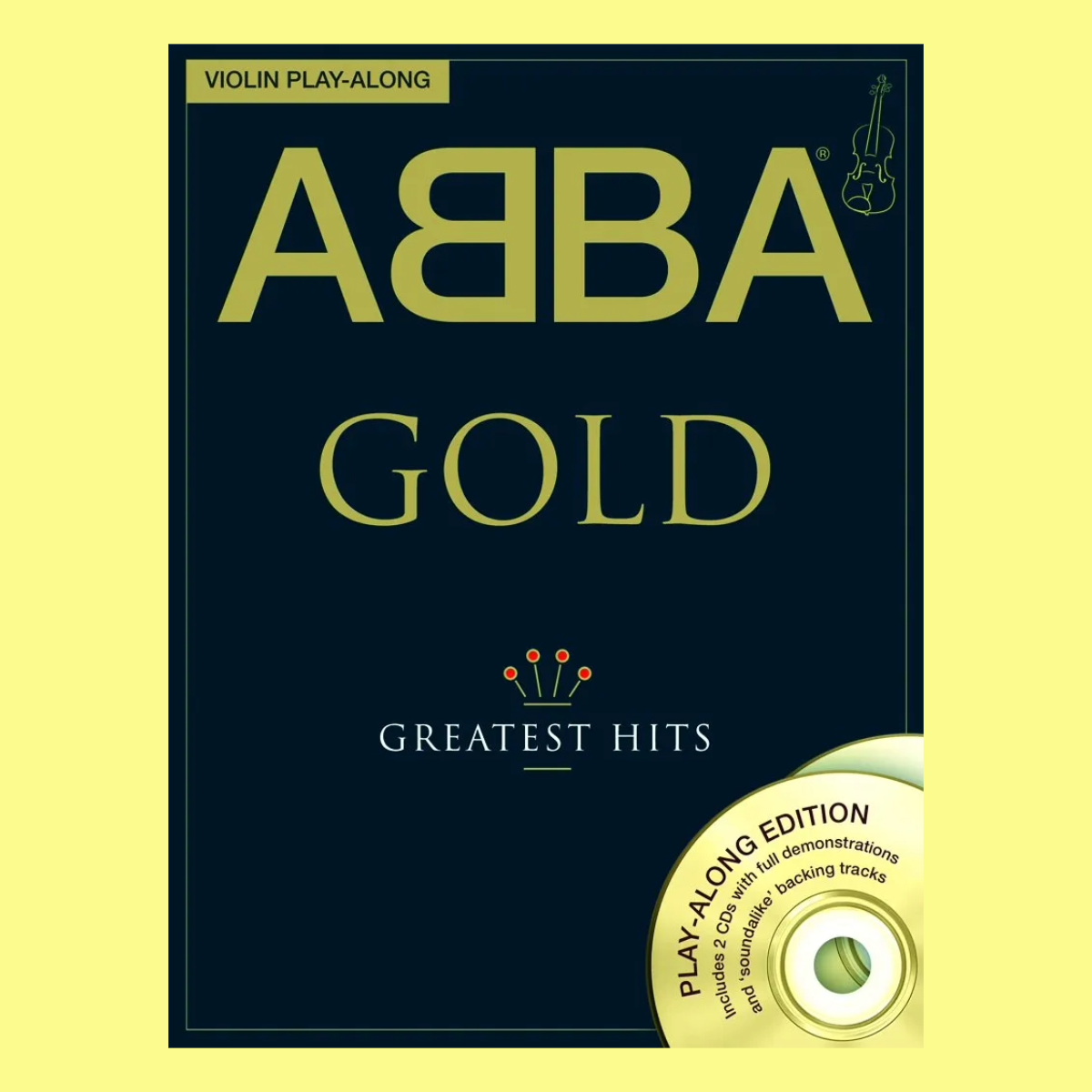 Abba Gold - Violin Play Along Book/Cd