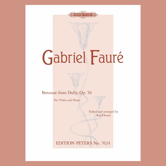 Gabriel Faure - Berceuse From Dolly Op 56 No 1 Violin with Piano Accompaniment Book