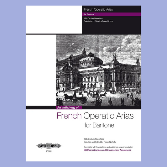 French Operatic Arias Baritone - 19th Century Repertoire Book