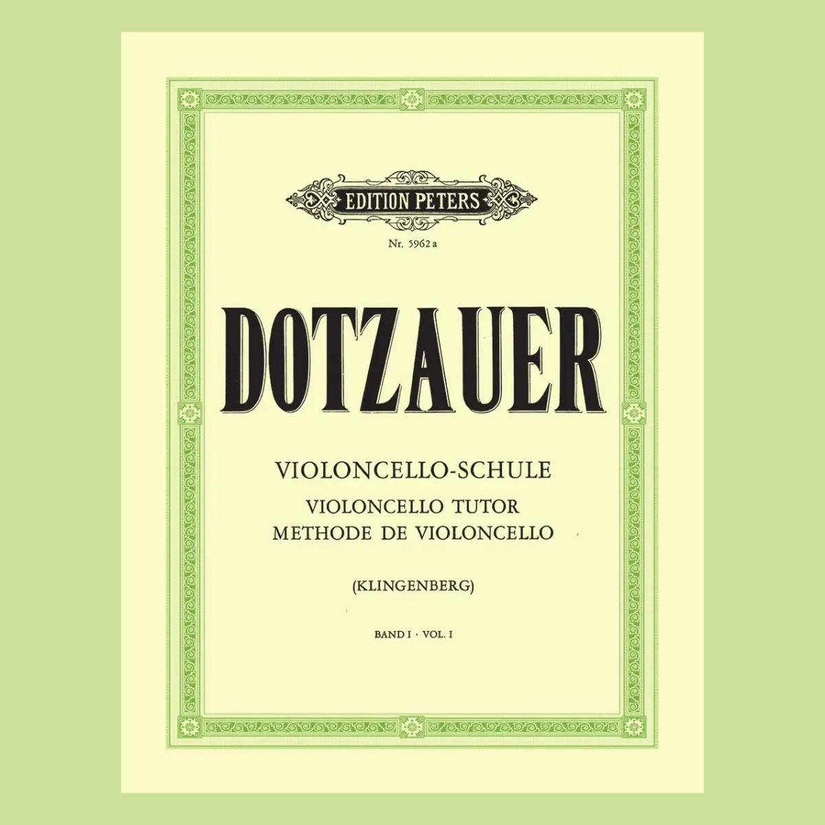 Fredrich Dotzauer - Cello Tutor Volume 1 Book